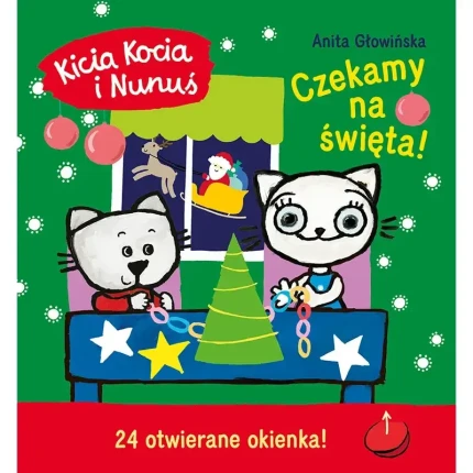 Kicia Kocia i Nunuś. Czekamy na święta! / Wydawnictwo Media Rodzina
