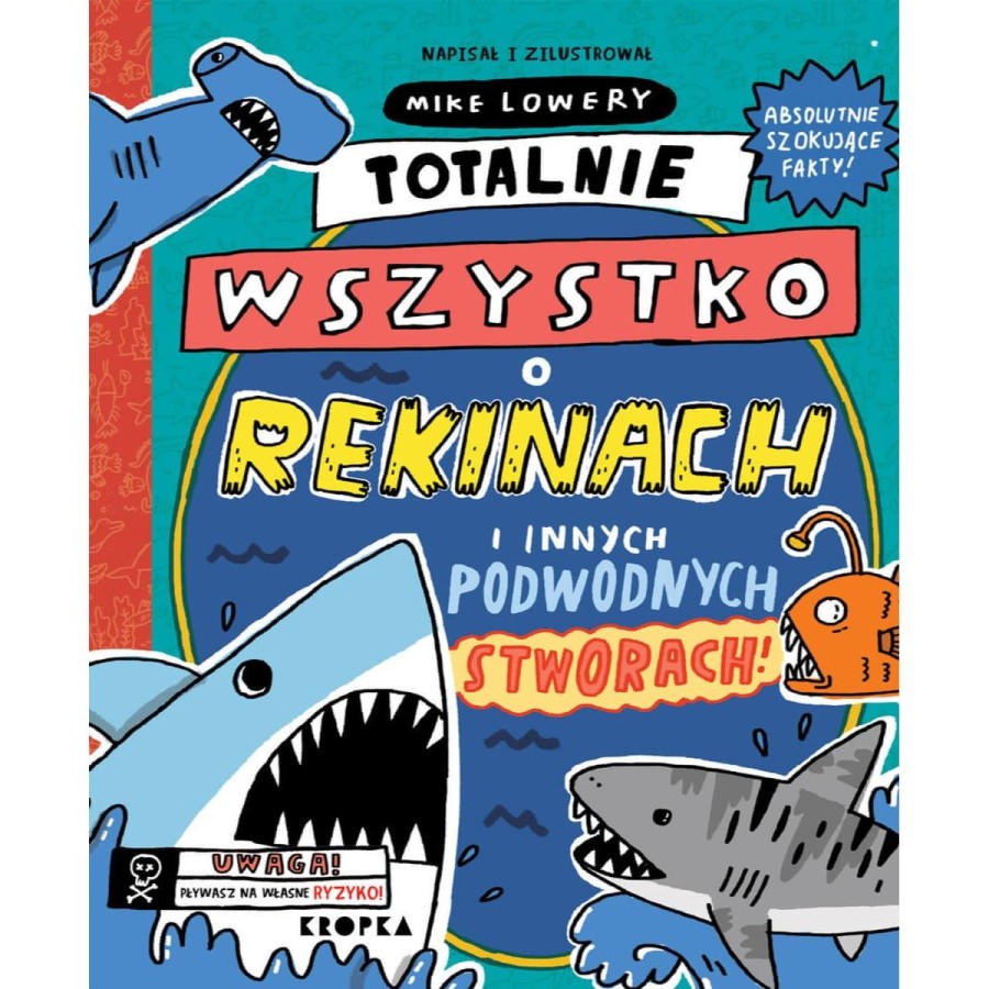 Totalnie wszystko o rekinach