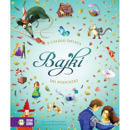 Bajki do poduszki z całego świata / Zielona Sowa