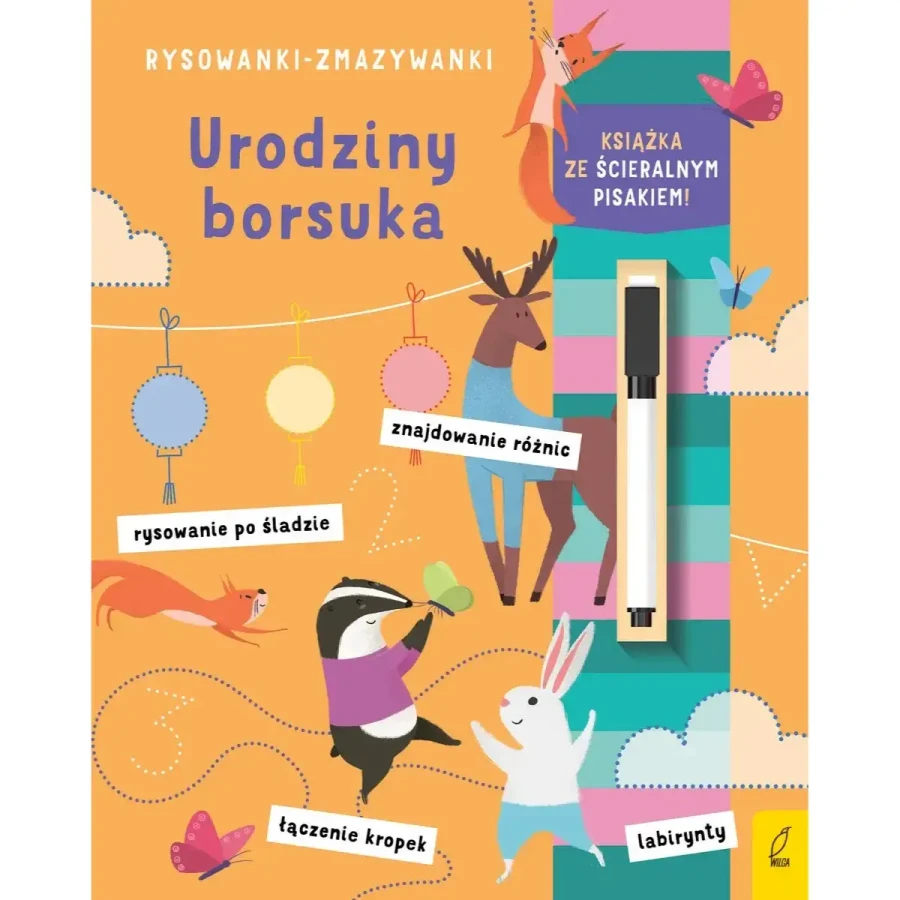 Rysowanki - zmazywanki. Urodziny borsuka / Wilga