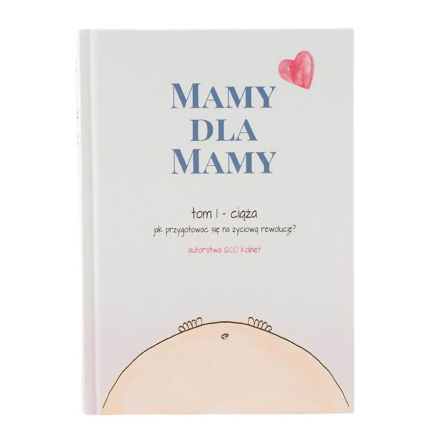 Mamy dla Mamy tom I - Ciąża