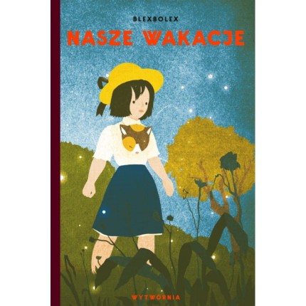 Nasze wakacje / Wydawnictwo Wytwórnia
