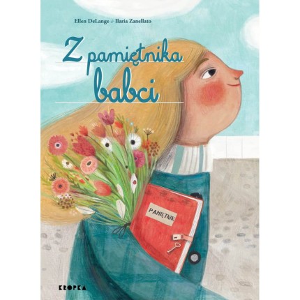 Z pamiętnika Babci / Wydawnictwo Kropka