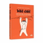 Wild child, czyli naturalny rozwój dziecka / Natuli