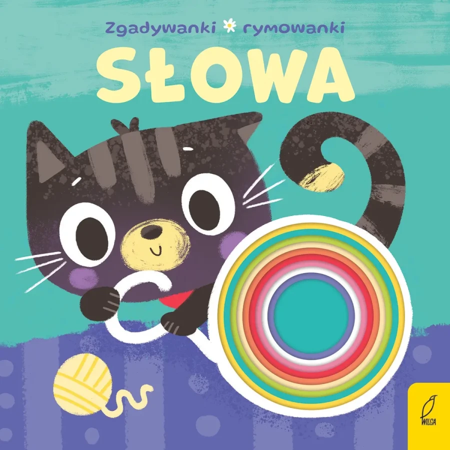 Słowa. Zgadywanki, rymowanki / Wilga