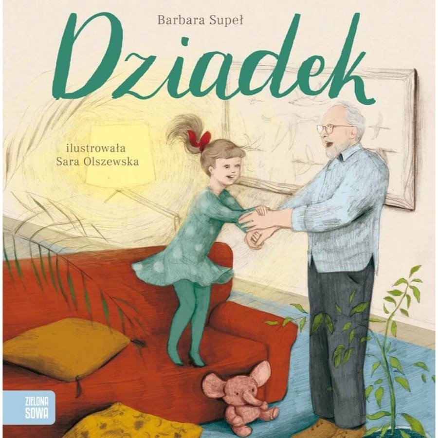 Rodzina. Dziadek / Wydawnictwo Zielona Sowa