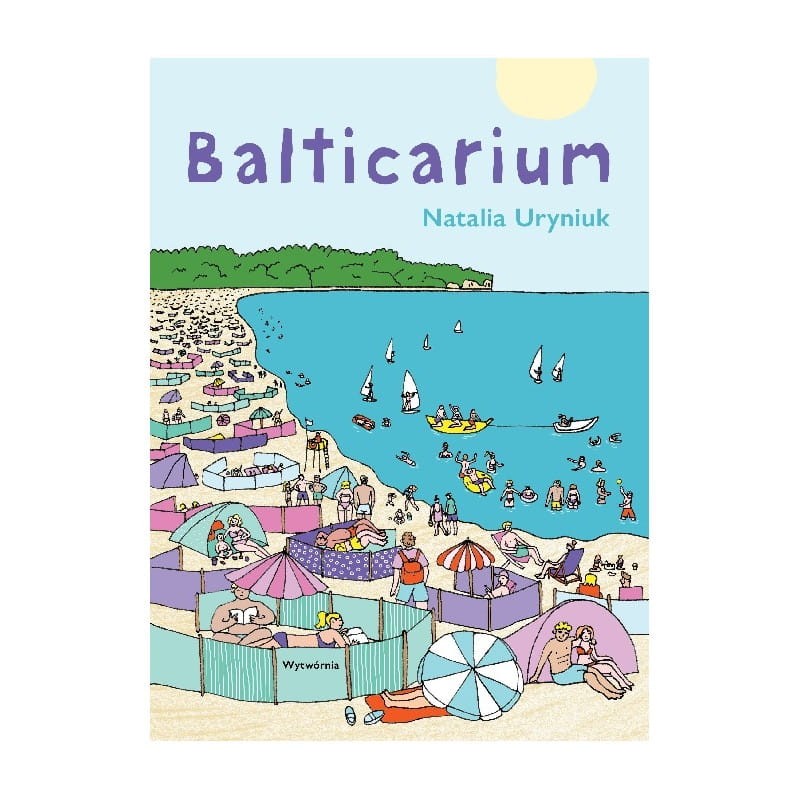 Balticarium / Wydawnictwo Wytwórnia
