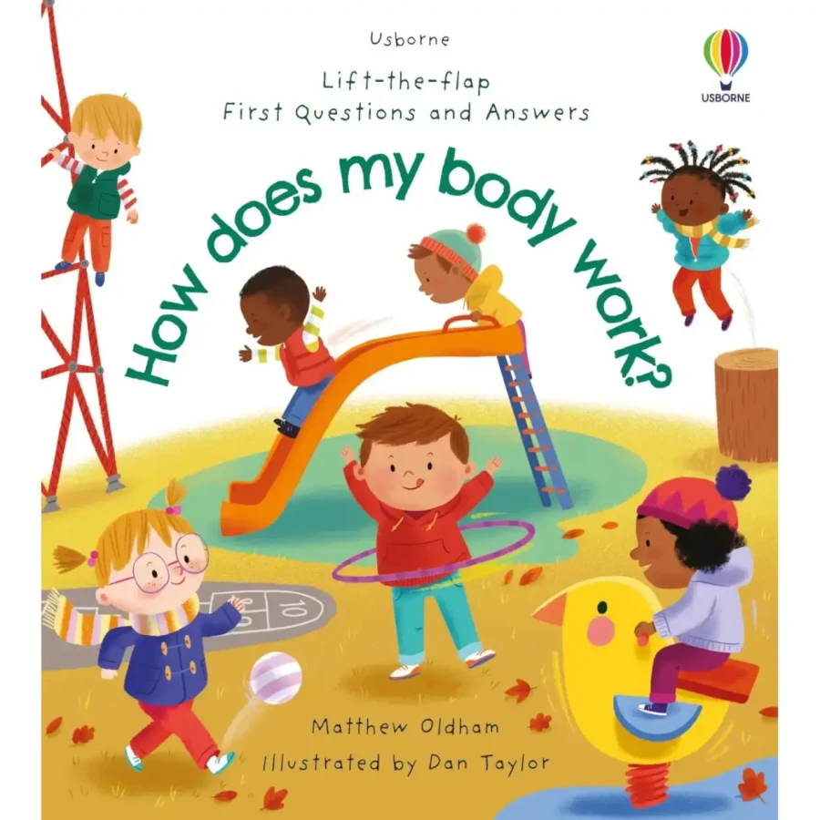 Lift-the-flap first questions&answers. How does my body work? / Wydawnictwo Usborne