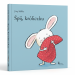 Śpij, króliczku - Wydawnictwo Dwie Siostry