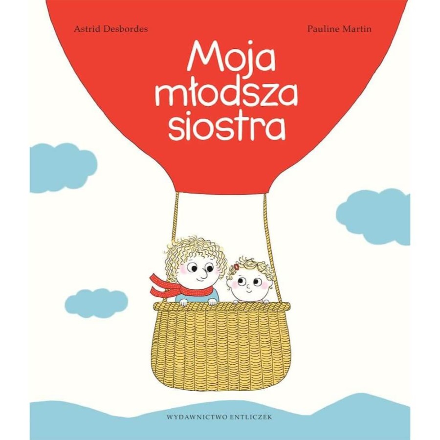 Moja młodsza siostra / Wydawnictwo Entliczek