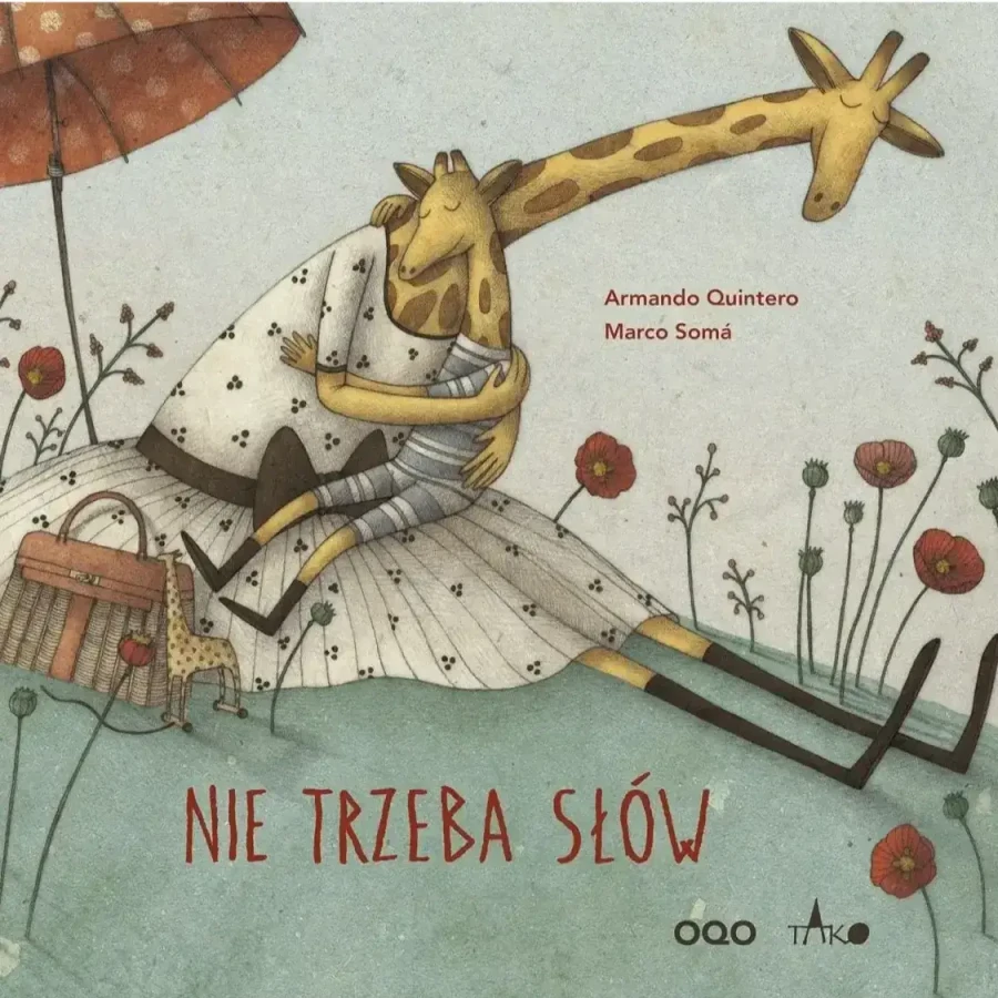 Nie trzeba słów / Wydawnictwo TAKO