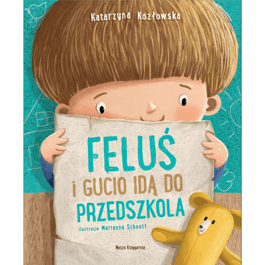 Feluś i Gucio idą do przedszkola / Wydawnictwo Nasza Księgarnia
