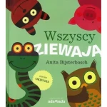 Wszyscy ziewają / Wydawnictwo Adamada