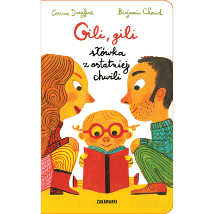 Gili, gili słówka z ostatniej chwili / Wydawnictwo Zakamarki