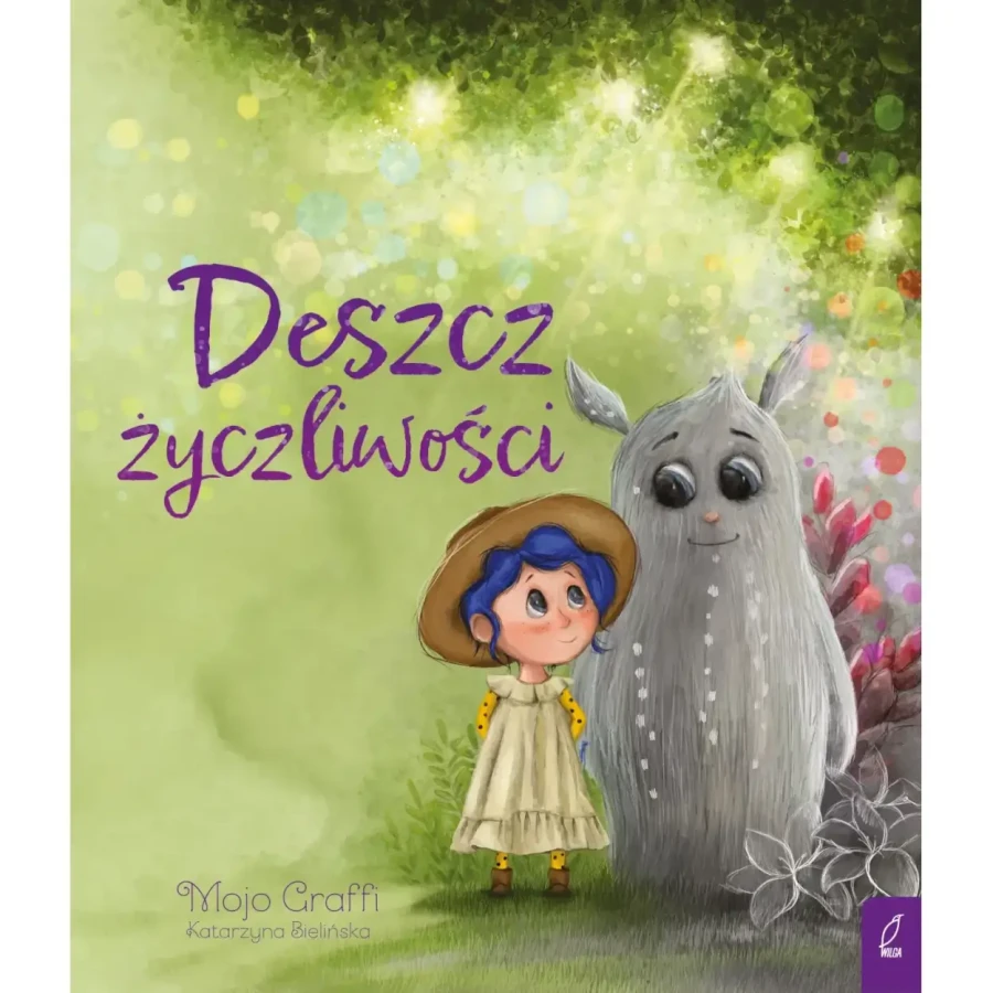 Deszcz życzliwości / Wydawnictwo Wilga