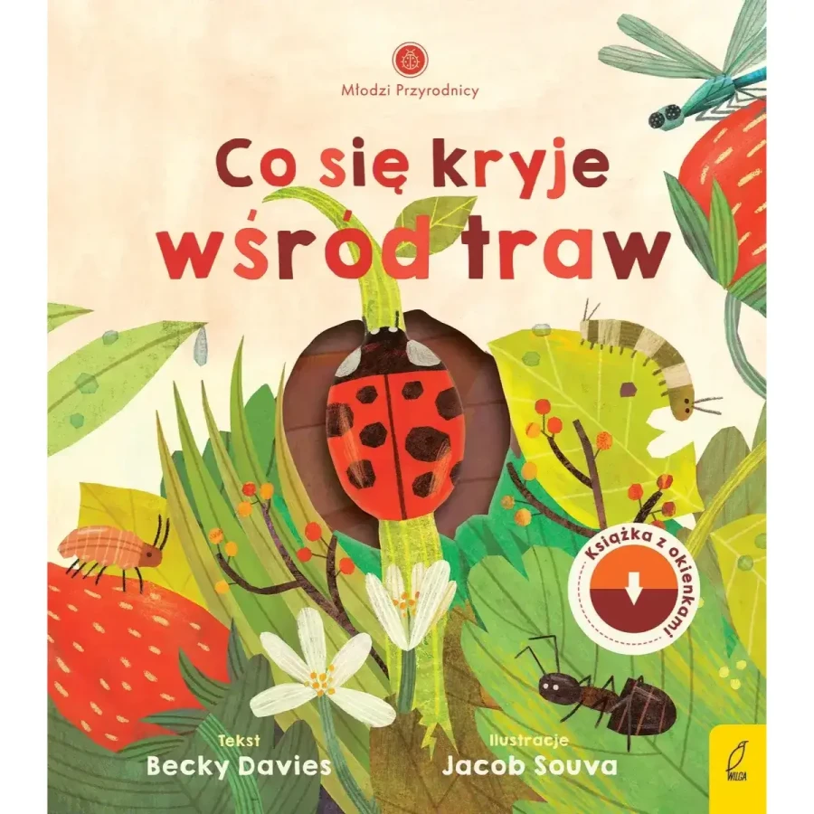 Młodzi przyrodnicy. Co się kryje pod skorupą / Wilga
