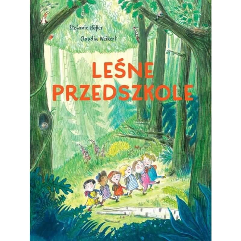 Leśne Przedszkole / Wydawnictwo Babaryba