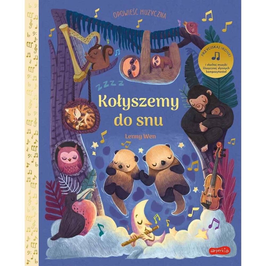 Kołyszemy do snu. Opowieść muzyczna / HarperCollins