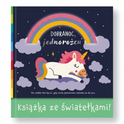 Dobranoc, jednorożcu. Akademia mądrego dziecka. Wieczorynka / HarperCollins