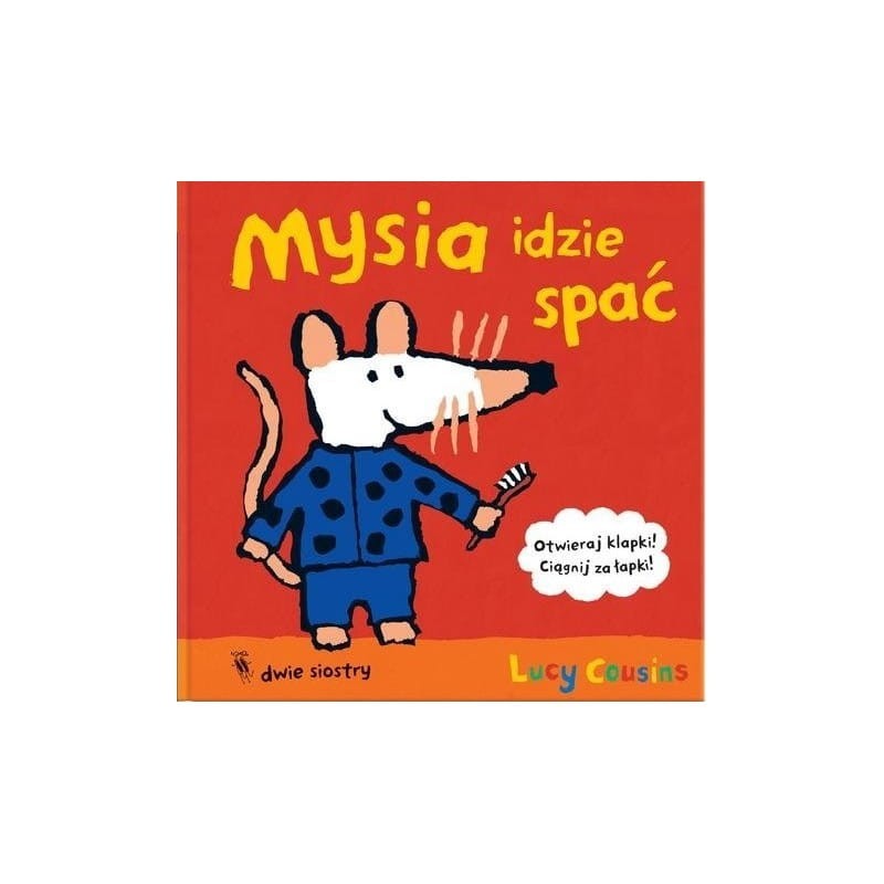 Mysia idzie spać / Wydawnictwo Dwie Siostry