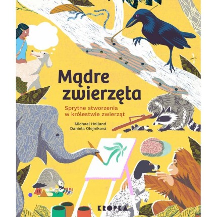 Mądre zwierzęta / Wydawnictwo Kropka