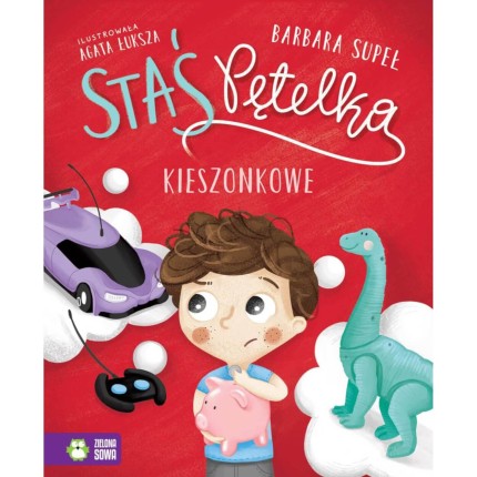 Staś Pętelka. Kieszonkowe / Wydawnictwo Zielona Sowa