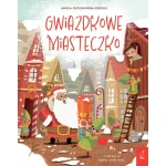 Gwiazdkowe Miasteczko / Wydawnictwo Wilga