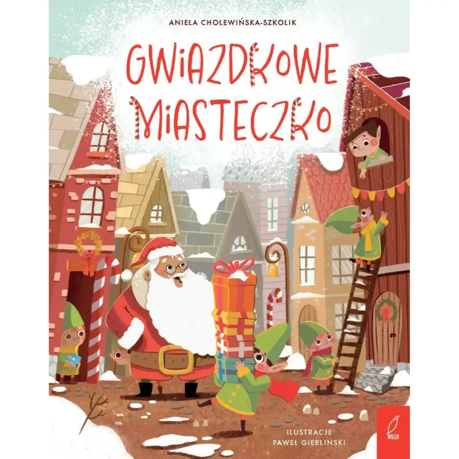 Gwiazdkowe Miasteczko / Wydawnictwo Wilga