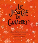 Ile jeszcze do Gwiazdki? / Wydawnictwo Nasza Księgarnia