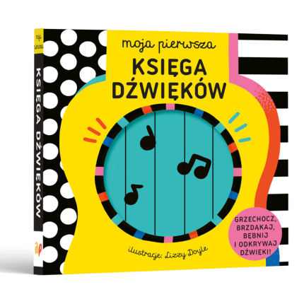 Moja Pierwsza KSIĘGA DŹWIĘKÓW / Wydawnictwo Api Papi