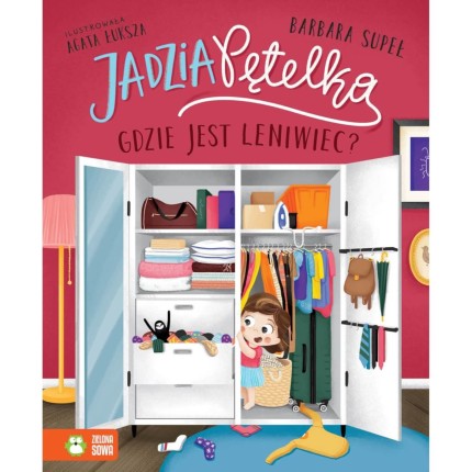 Jadzia Pętelka. Gdzie jest leniwiec? / Wydawnictwo Zielona Sowa