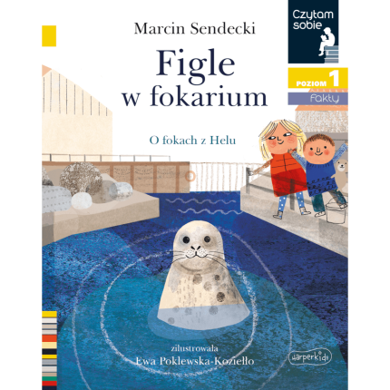 Figle w fokarium. Czytam sobie. Poziom 1 / HarperCollins