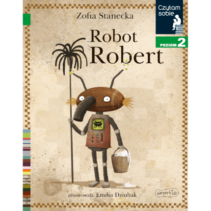 Robot Robert. Czytam sobie. Poziom 2 / HarperCollins