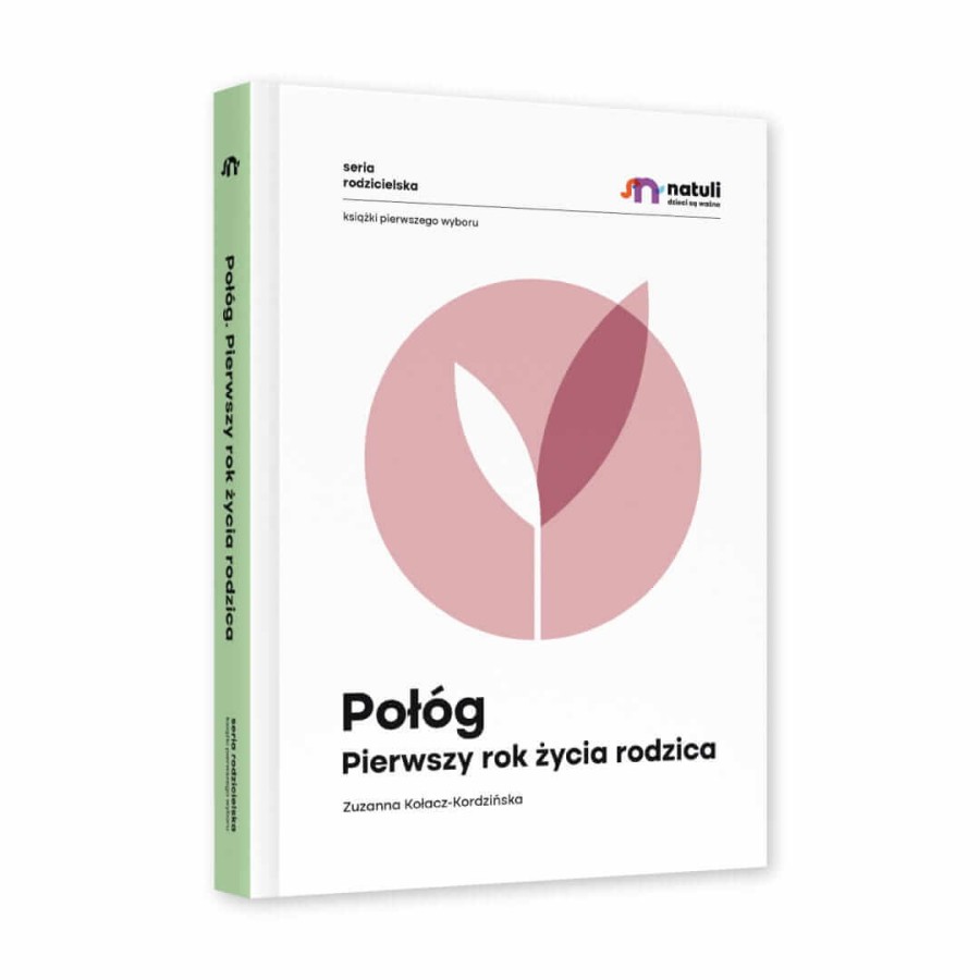 Połóg. Pierwszy rok życia rodzica / Wydawnictwo Natuli