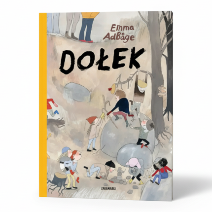 Dołek / Wydawnictwo Zakamarki