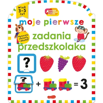 Moje pierwsze zadania przedszkolaka. Akademia Mądrego Dziecka. / HarperCollins