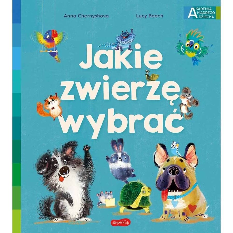 Jakie zwierzę wybrać / HarperCollins