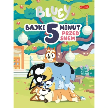 Bluey. Bajki 5 minut przed snem / HarperCollins
