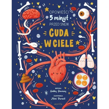 Cuda w ciele. Opowieści 5 minut przed snem / HarperCollins