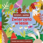 Zwierzęta w lesie. Akademia Mądrego Dziecka. Dotykam, zgaduję / HarperCollins