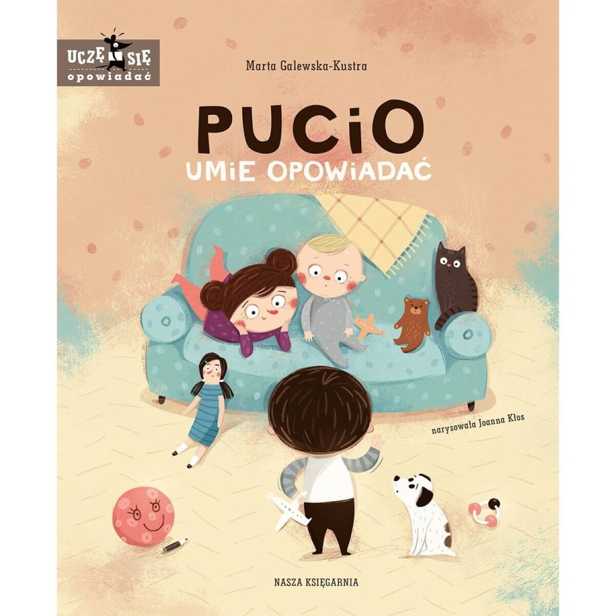 Pucio, umie opowiadać / Wydawnictwo Nasza Księgarnia