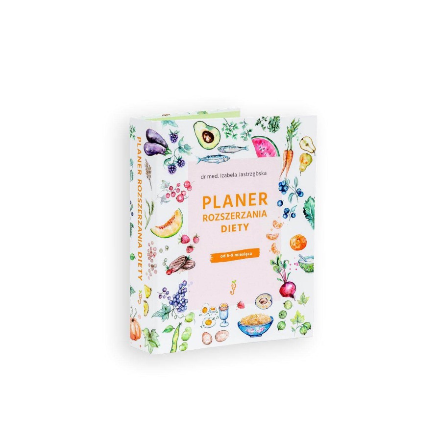 Planer rozszerzania diety / Wydawnictwo Żywieniowo