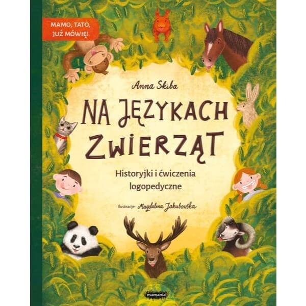 Na językach zwierząt. Historyjki logopedyczne / Mamania