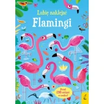 Lubię naklejać. Flamingi / Wydawnictwo Wilga