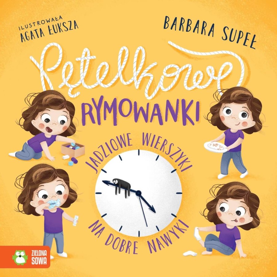 Pętelkowe rymowanki. Jadziowe wierszyki na dobre nawyki / Wydawnictwo Zielona Sowa