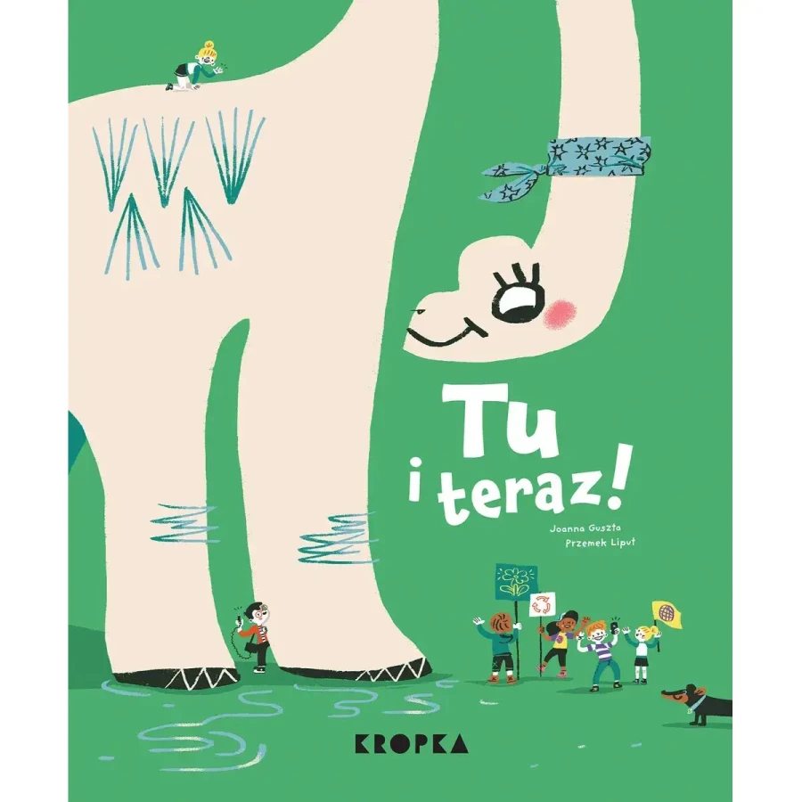 Tu i teraz / Wydawnictwo Kropka