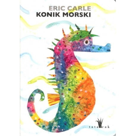 Konik morski (wyd. 2018) / Wydawnictwo Tatarak