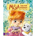 Misia i jej mali pacjenci. W krainie żubra / Wydawnictwo Zielona Sowa