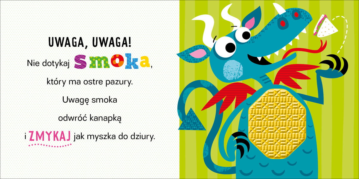 ROzkładówka w książce - po jednej stronie mamy tekst, po drugiej ilustrację smoka z sensorycznym elementem w kolorze żółtym na brzuchu zwierzęcia