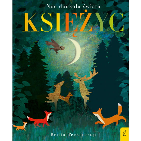 Sierp księżyca świeci na niebie, a na leśnej polanie zbierają się zwierzęta - okładka książki